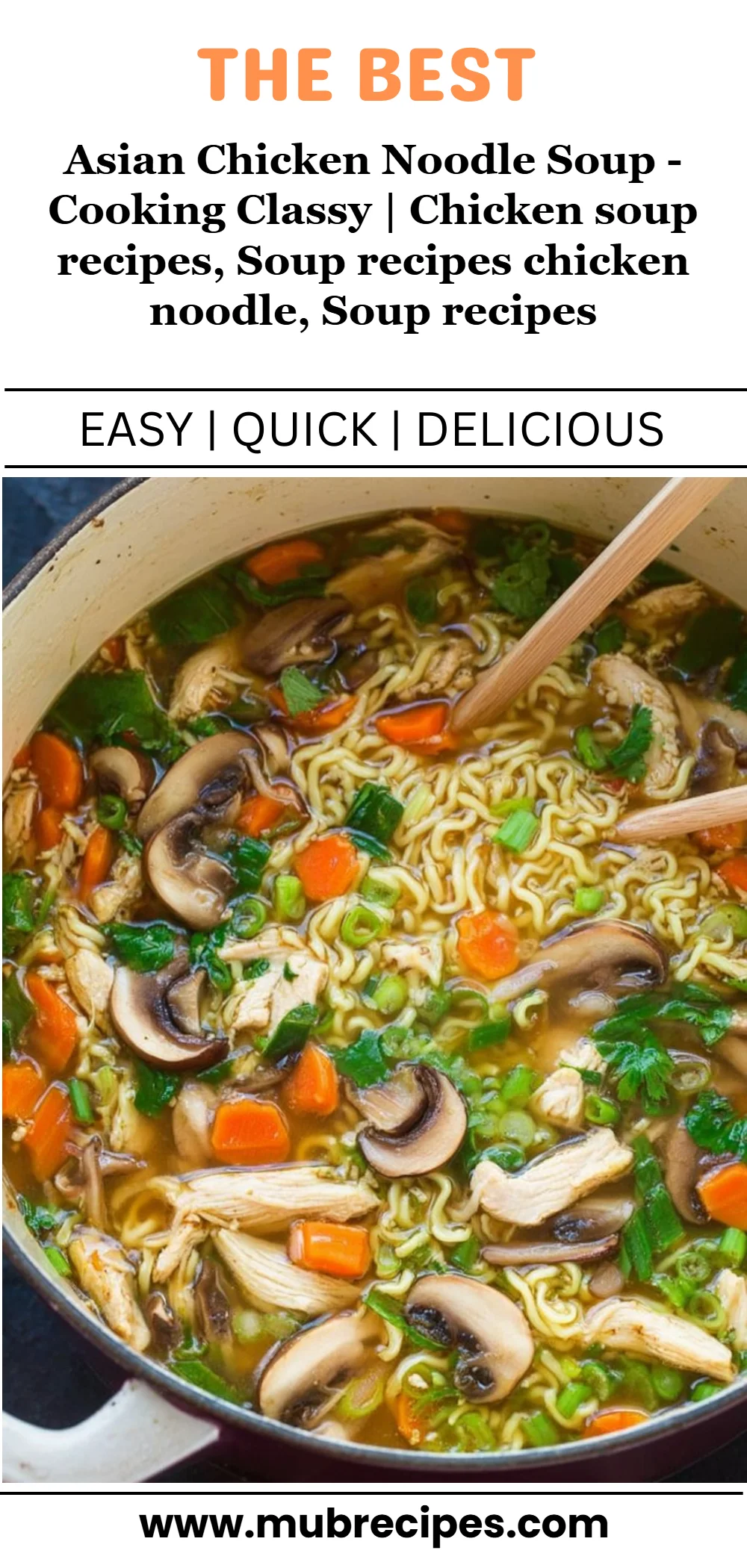 Asian Chicken Noodle Soup - Cooking Classy | Chicken soup recipes, Soup recipes chicken noodle, Soup recipes