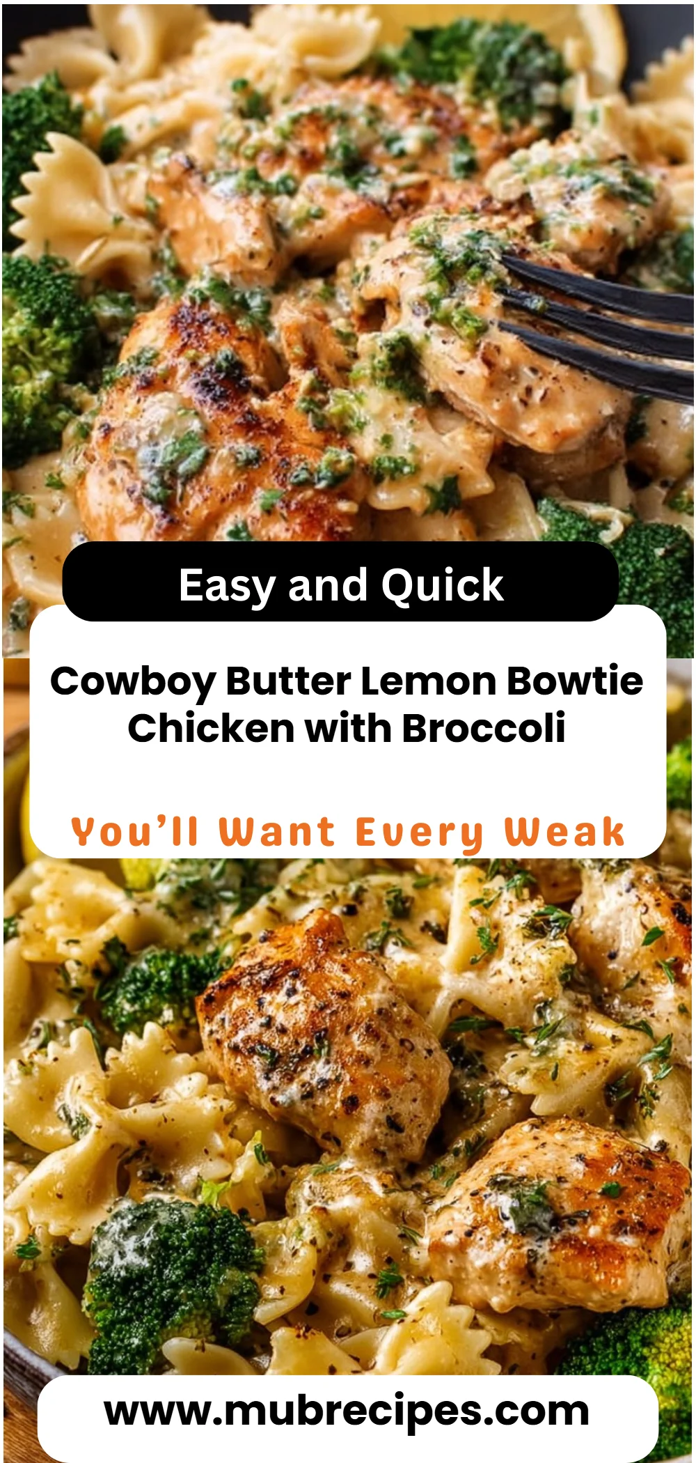Cowboy Butter Lemon Bowtie Chicken with Broccoli