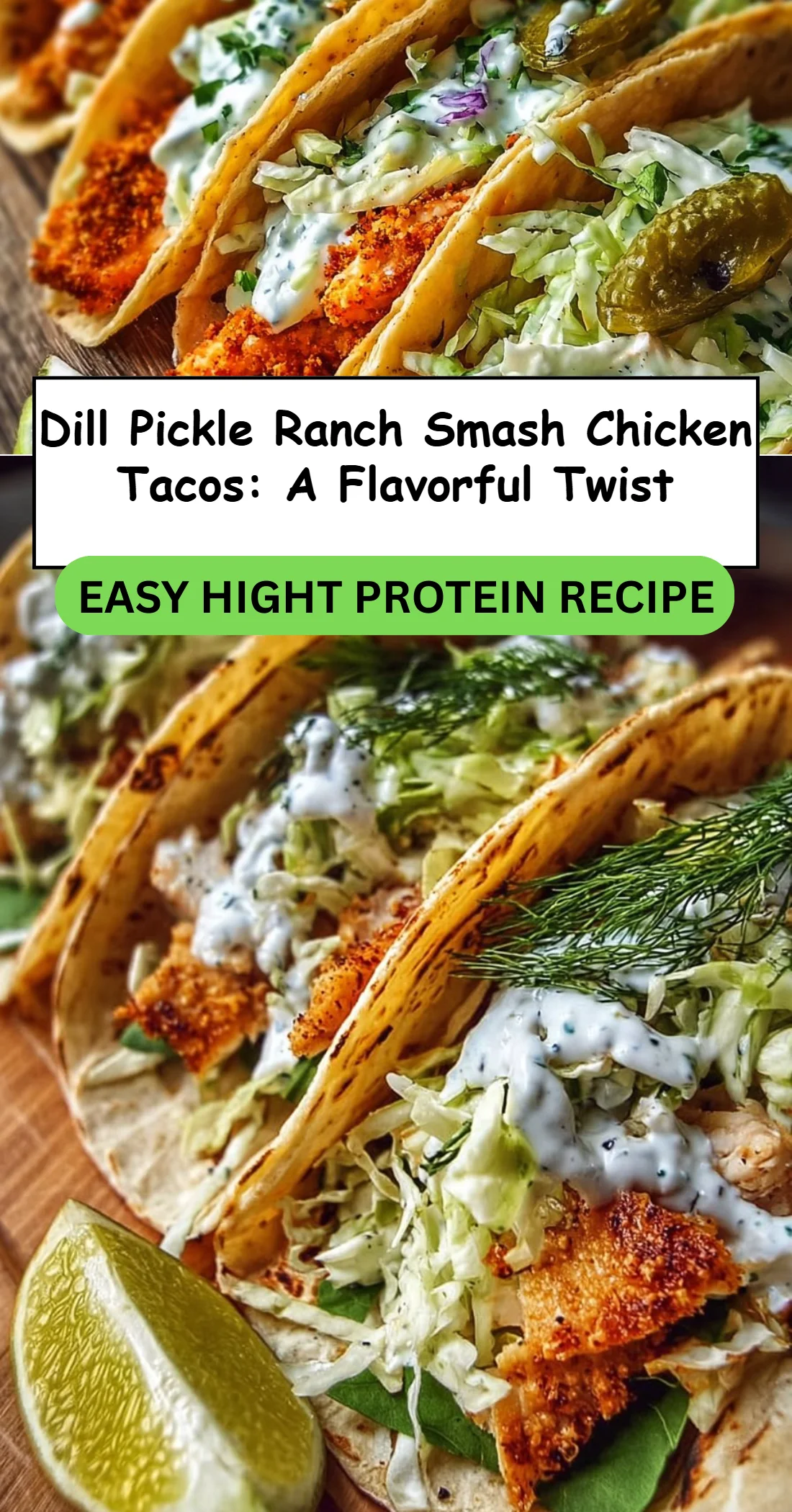 Dill Pickle Ranch Smash Chicken Tacos: A Flavorful Twist 4 Dill Pickle Ranch Smash Chicken Tacos: A Flavorful Twist