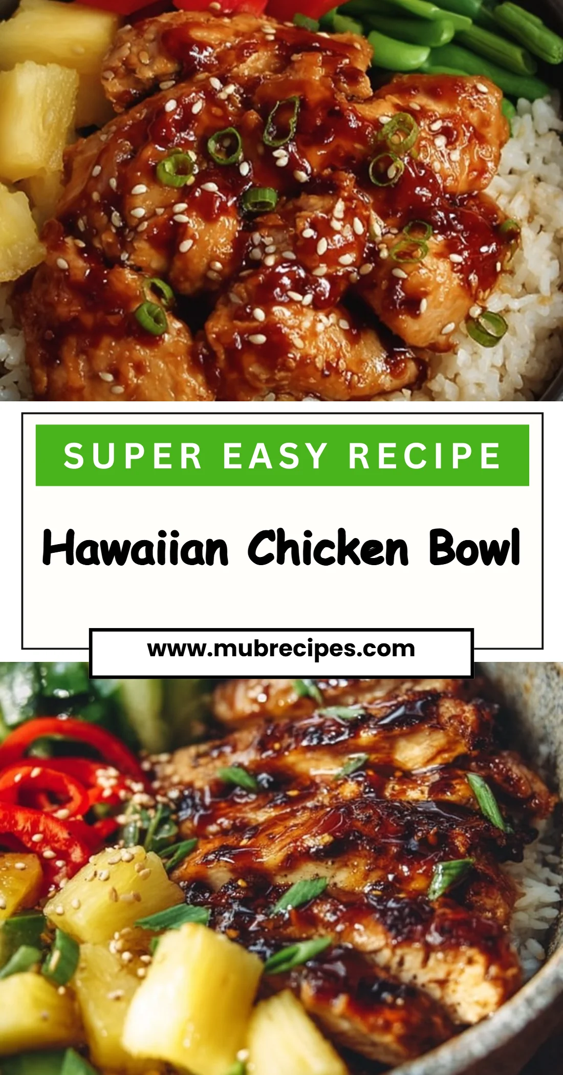 Hawaiian Chicken Bowl