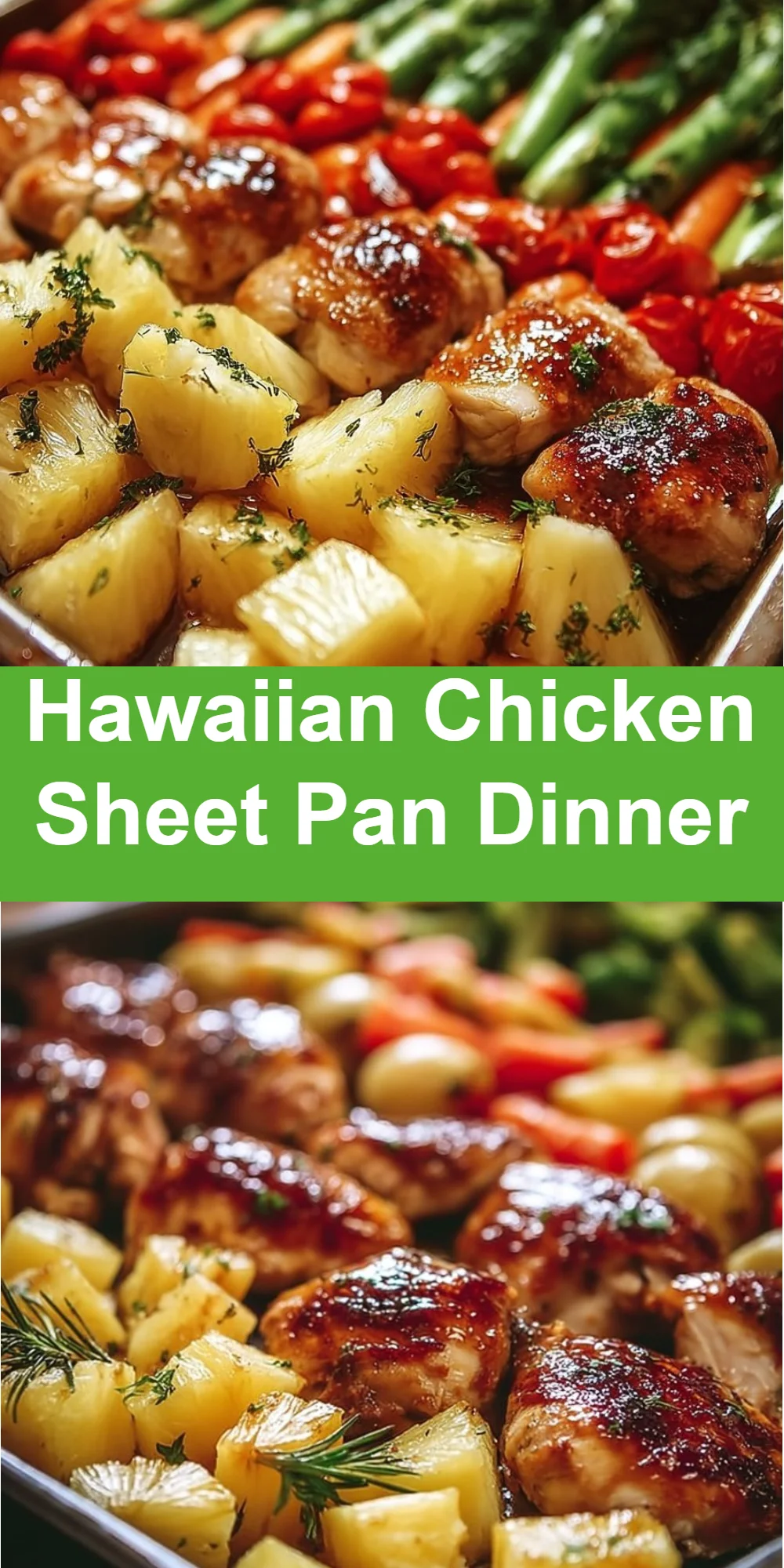 Hawaiian Chicken Sheet Pan Dinner