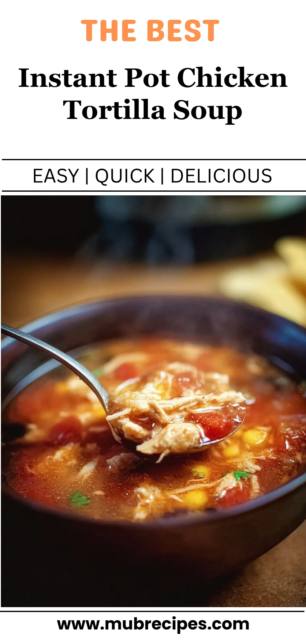 Instant Pot Chicken Tortilla Soup
