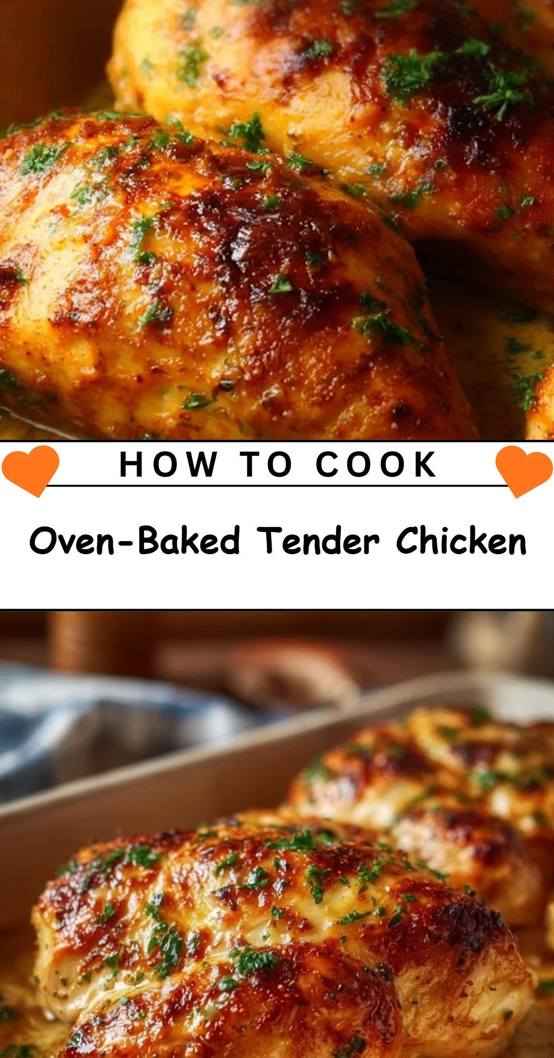 Oven-Baked Tender Chicken