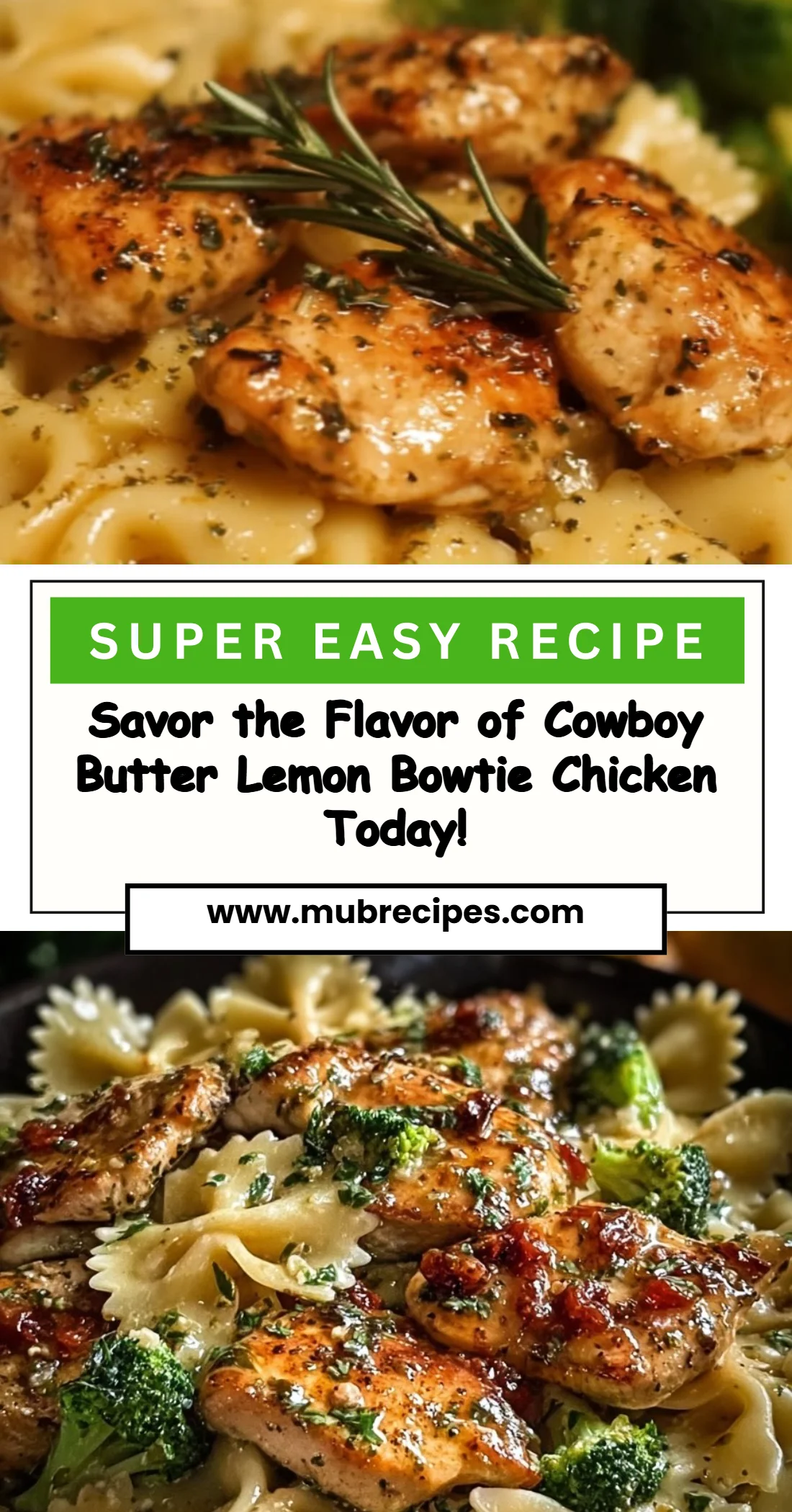 Savor the Flavor of Cowboy Butter Lemon Bowtie Chicken Today! 4 Savor the Flavor of Cowboy Butter Lemon Bowtie Chicken Today!