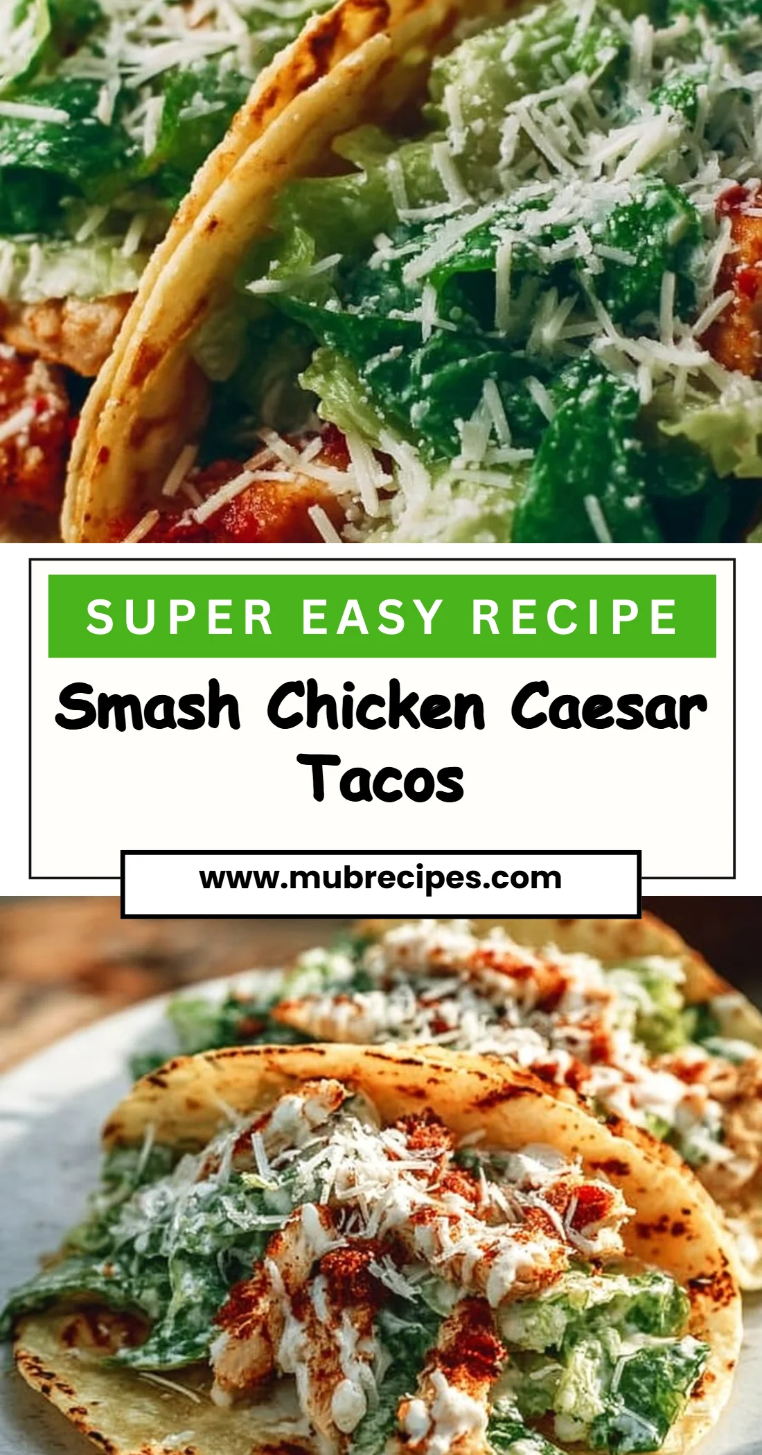 Smash Chicken Caesar Tacos